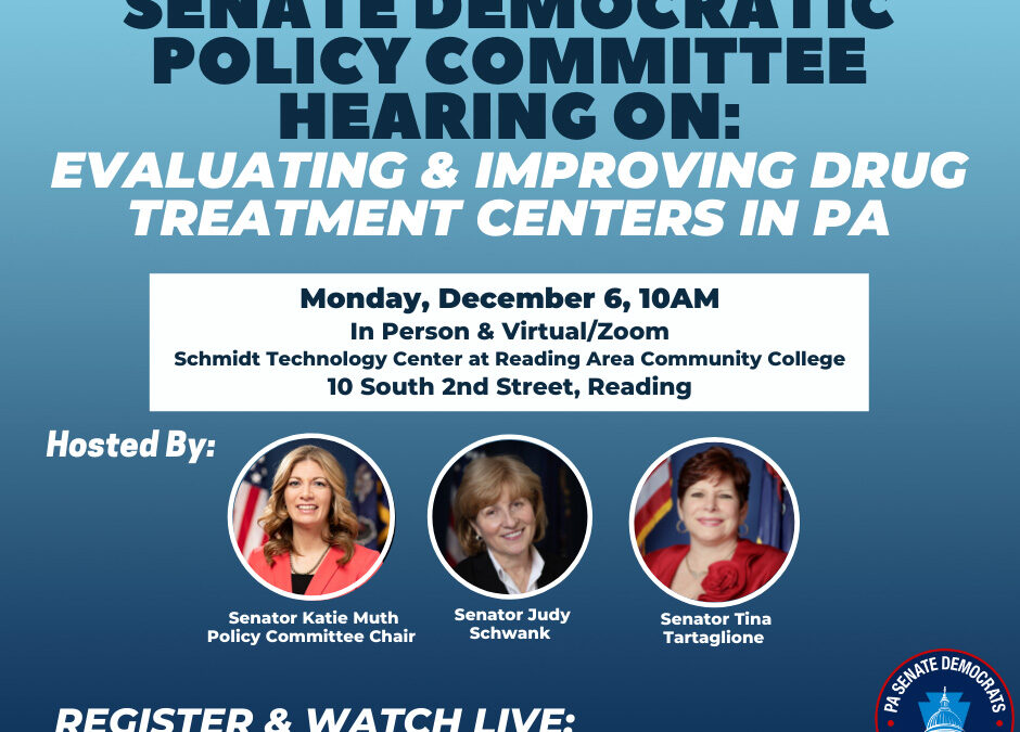 Policy Hearing - Drug Treatment Facility Reform