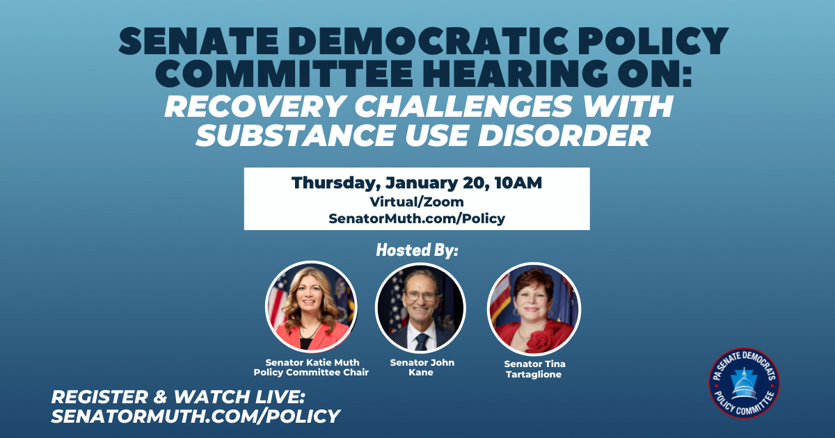 Policy Hearing - Recovery Challenges with Substance Use Disorder - January 20, 2022