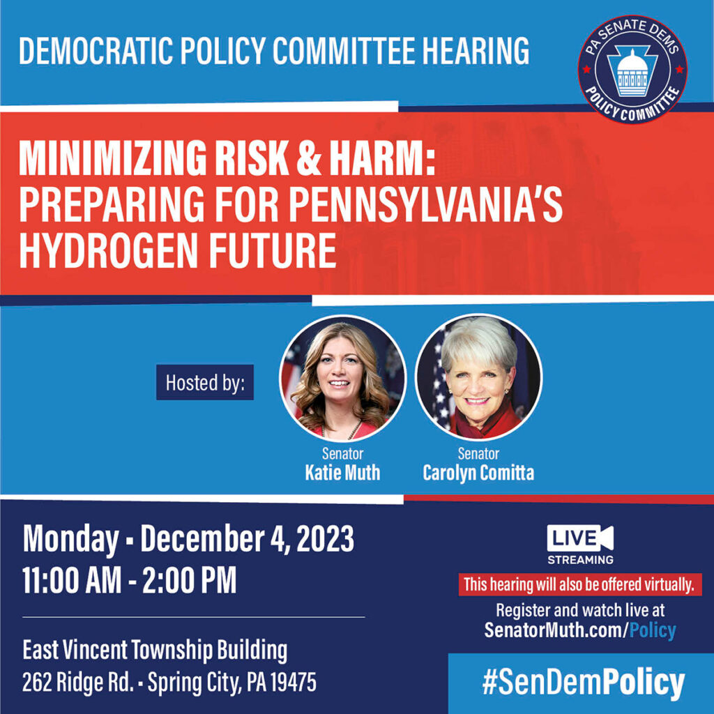 Policy Hearing - Minimizing Risk & Harm: Preparing for Pennsylvania’s Hydrogen Future