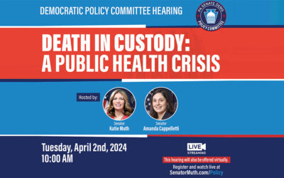 ADVISORY: Policy Committee to Discuss Death in Custody at Capitol Hearing